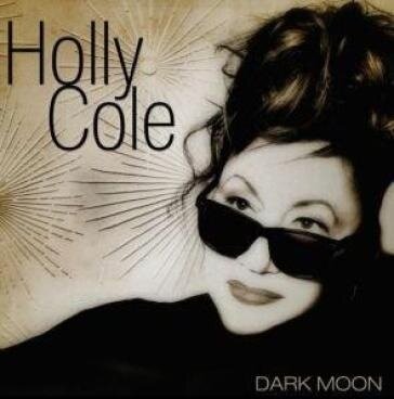Holly Cole - Dark Moon (LP)