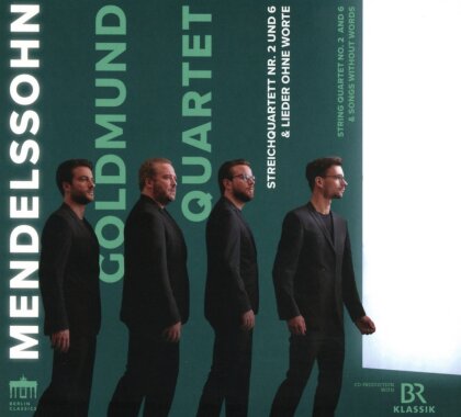 Goldmund Quartett & Felix Mendelssohn-Bartholdy (1809-1847) - Mendelssohn
