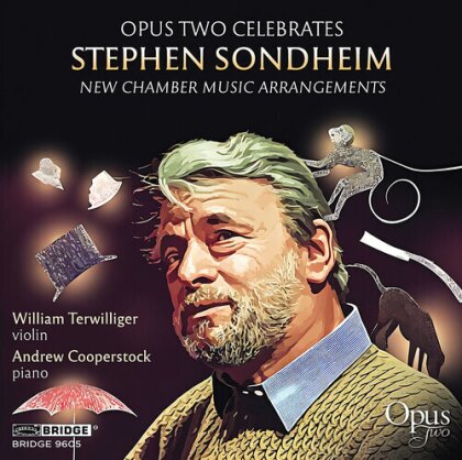 Opus Two, Stephen Sondheim (1930-2021), William Terwilliger & Andrew Cooperstock - Opus Tow Celebrates - New Chamber Music Arrangements