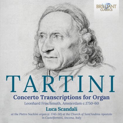 Giuseppe Tartini (1692-1770) & Luca Scandali - Concerto Transcriptions For Organ