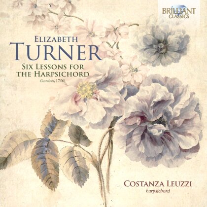 Elizabeth Turner (ca.1720-1756) & Costanza Leuzzi - 6 Lessons For Harpsichord (1756)