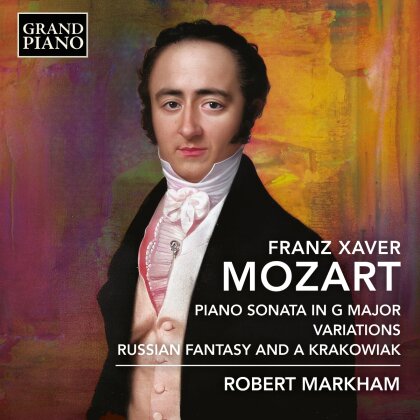 Franz Xaver Mozart (1791-1844) & Robert Markham - Piano Sonata In G Major Variations Russian