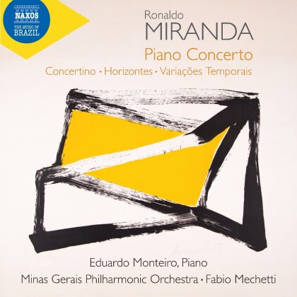 Monteiro, Mechetti & Ronaldo Miranda - Piano Concerto Concertino Horizontes Variacoes