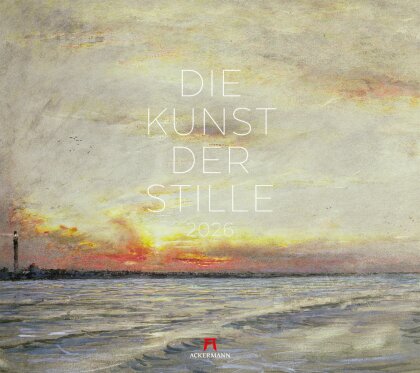 Die Kunst der Stille Kalender 2026