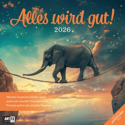 Alles wird gut Broschürenkalender 2026 - 30x30 - Art12