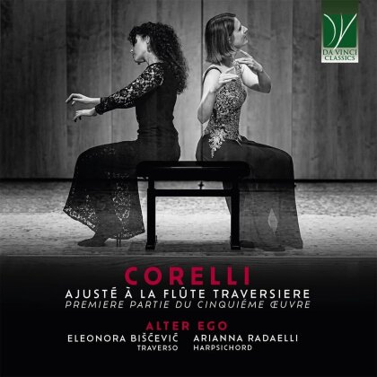 Arcangelo Corelli (1653-1713), Eleonora Biscevic & Arianna Radaelli - Ajuste A La Flute Traversiere