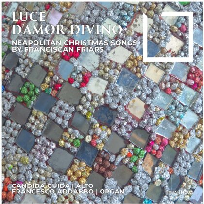 Candida Guida & Francesco Addabbo - Luce D'amor Divino: Neapolitan Christmas Carols By - Franciscan Friars