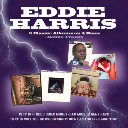 Eddie Harris - Is It In / I Need Some Money / Bad Luck Is All I (4 CDs)