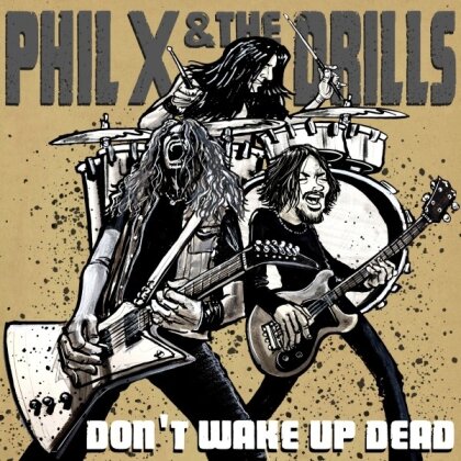 Phil X (Bon Jovi) & The Drills - Pow! Right In The Kisser (Gatefold, LP)