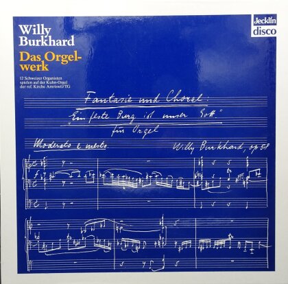 Christoph Wartenweiler, Hansjürg Leutert, André Manz & Willy Burkhard (1900-1955) - Das Orgelwerk (LP)