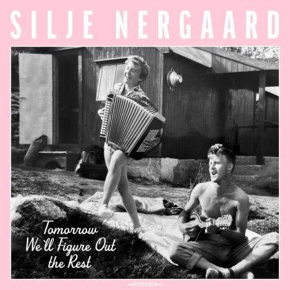 Silje Nergaard - Tomorrow We'll Figure Out the Rest