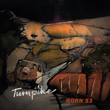 Born 53 - Turnpike (Digipack)