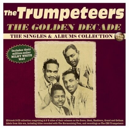 Trumpeteers - Golden Decade: The Singles & Albums Collection (2 CD)