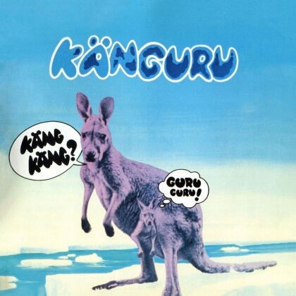 Guru Guru - Kanguru (2025 Reissue)