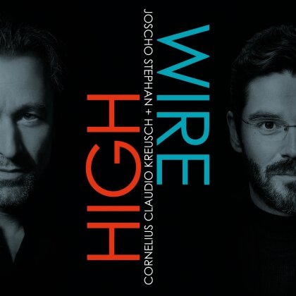 Cornelius Claudio Kreusch & Joscho Stephan - Highwire