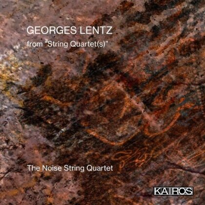 Noise String & Georges Lentz - From String Quartet(S)