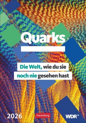 Quarks. Die Welt - wie du sie noch nie gesehen hast Wochenplaner 2026