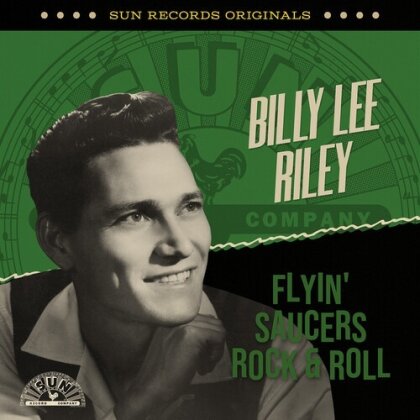 Billy Lee Riley - Sun Records Originals: Flyin' Saucers Rock & Roll (Manufactured On Demand, 2025 Reissue)