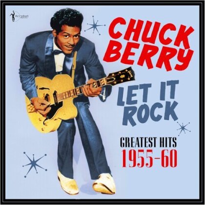 Chuck Berry - Let It Rock: Greatest Hits 1955-60 (LP)
