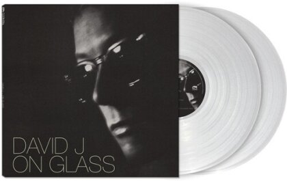 David J. - On Glass (2025 Reissue, Cleopatra, Limited Edition, Clear Vinyl, 2 LPs)