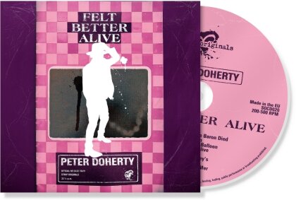 Peter Doherty (Libertines/Babyshambles) - Felt Better Alive