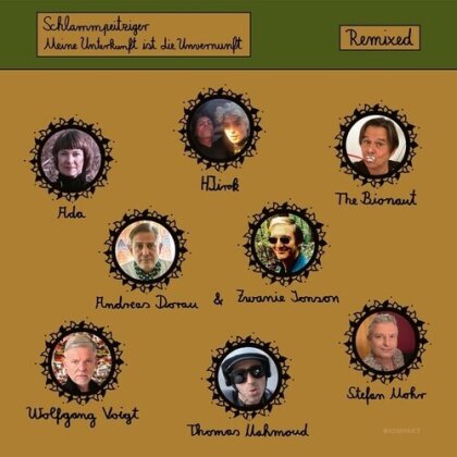 Schlammpeitziger - Meine Unterkunft Ist Die Unvernunft - Remixed (12" Maxi)