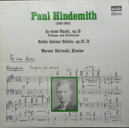 Paul Hindemith (1895-1963) & Werner Bärtschi - In einer Nacht op.15: Träume und Erlebnisse - Reih (LP)