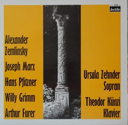Alexander von Zemlinsky (1871-1942), Marx, Hans Erich Pfitzner (1869-1949), Grimm, … - Lieder (LP)