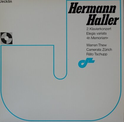 Hermann Haller (1914-2002), Frank Gassmann & Warren Thew - 2. Klavierkonzert - Elegia variata - 'In memoriam' (LP)