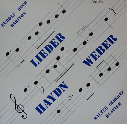 Joseph Haydn (1732-1809), Carl Maria von Weber (1786-1826), Rudolf Ruch & Walter Olbertz - Lieder von Haydn und Weber (LP)