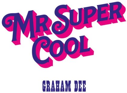 Graham Dee - Mr. Super Cool (LP)