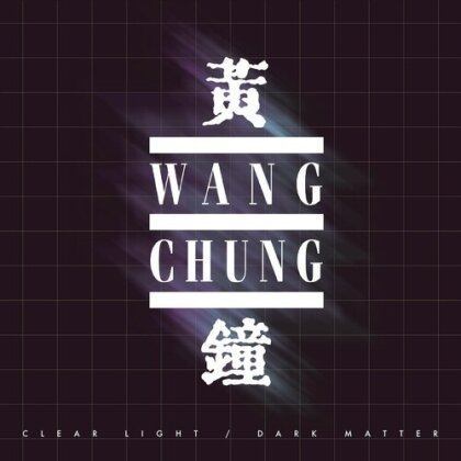 Wang Chung - Clear Light / Dark Matter: Big Hits & Near Misses