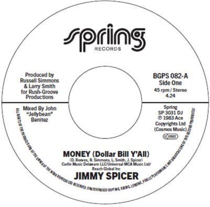 Jimmy Spicer - Money (Dollar Bill Y'all) / Instrumental Version (7" Single)