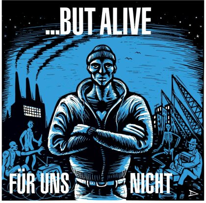 But Alive - Für Uns Nicht (2025 Reissue)