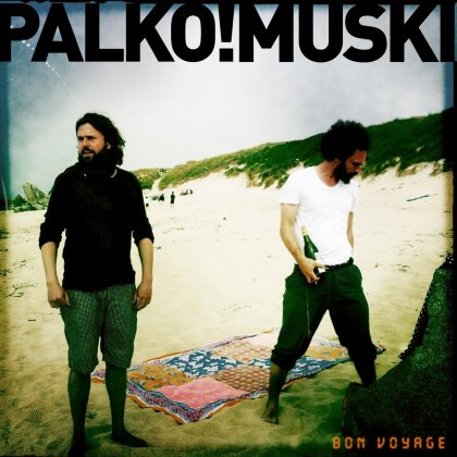 Palko! Muski - Bon Voyage (LP)