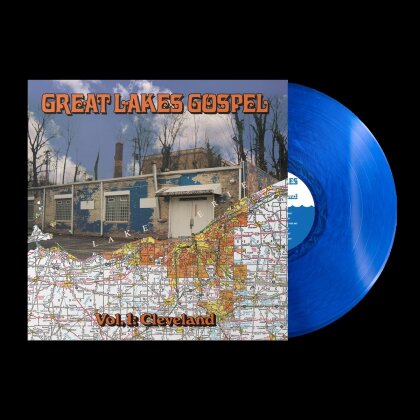 Great Lakes Gospel: Cleveland (Clear Blue Wave Vinyl, LP)
