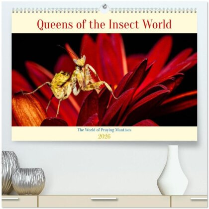 Queens of the Insect World (High Quality Premium Wall Calendar 2026 DIN A2 landscape),CALVENDO 12 Month Wall Calendar
