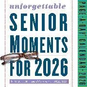 Unforgettable Senior Moments Page-A-Day® Calendar 2026
