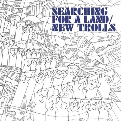 New Trolls - Searching For A Land (2025 Reissue, BTF)