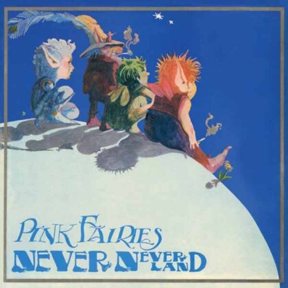 Pink Fairies - Never Never Land (2025 Reissue, Blue Vinyl, LP)