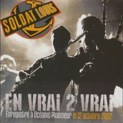 Soldat Louis - En Vrai 2 Vrai (2025 Reissue)
