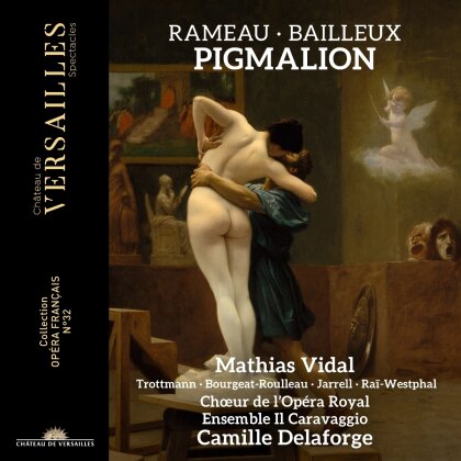 Jean-Philippe Rameau (1683-1764), Jean-Baptiste Lully (1632-1687), Antoine Bailleux, Camille Delaforge & Ensemble Il Caravaggio - Pigmalion