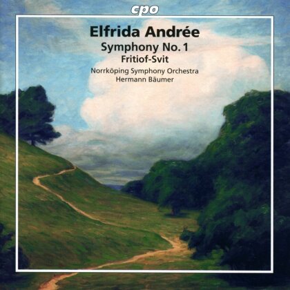Elfrida Andrée (1841-1929), Hermann Bäumer & Norrköping Symphony Orchestra - Fritiof-Suite, Symphony No. 1 In C Major