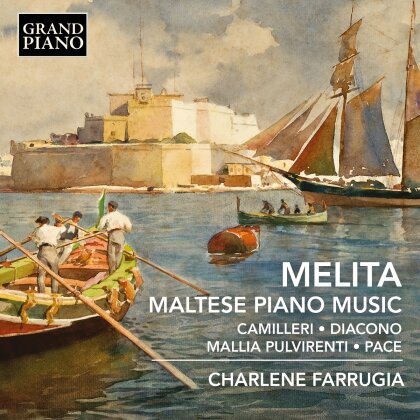 Charles Camilleri, Josie Mallia Pulvirenti, Carmelo Pace, Carlo Diacono & Charlene Farrugia - Melita - Maltese Piano Music