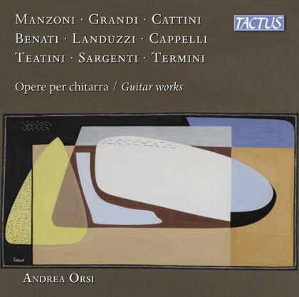 Benati, Cappelli, Cattini & Andrea Orsi - Opere Per Chitarra (2 CD)
