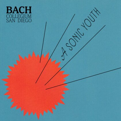 Bach Collegium San Diego - A Sonic Youth
