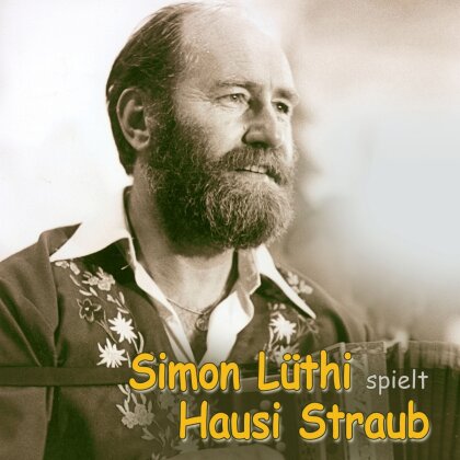 Simon Lüthi - spielt Hausi Straub (2 CDs)