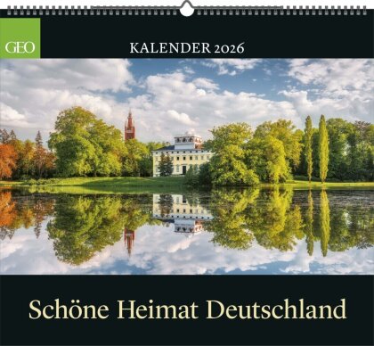 GEO Schöne Heimat Deutschland 2026 - Wand-Kalender - Poster-Kalender - Landschafts-Fotografie - 50x45