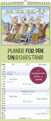 Planer für den Unruhestand 2026 - Familien-Planer 19,5x45 cm - mit lustigen Cartoons - Humor-Kalender - Wandplaner - Alpha Edition