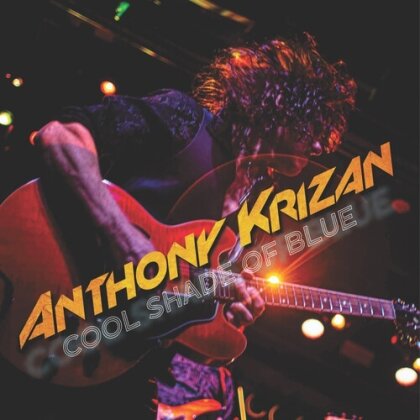 Athony Krizan - Cool Shade Of Blue